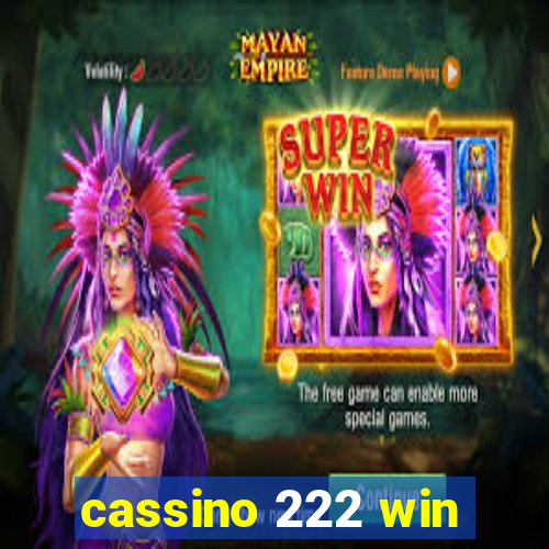 cassino 222 win